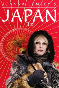 Joanna Lumley: Nhật Bản Joanna Lumley: Nhật Bản