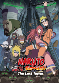 Naruto Shippuden: The Lost Tower Naruto Shippuden: The Lost Tower