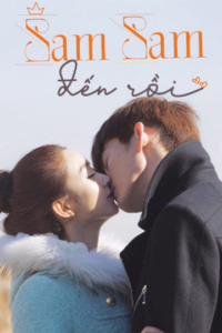 Sam Sam Đến Rồi Sam Sam Đến Rồi