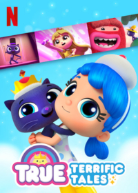 True: Những câu chuyện nhiệm màu True: Những câu chuyện nhiệm màu